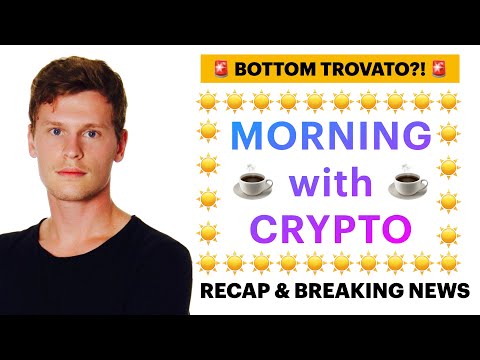 ☕️? BOTTOM TROVATO?! ?☕️ MORNING with CRYPTO: BITCOIN / ALTCOINS // News & Recap [16/06/2021]