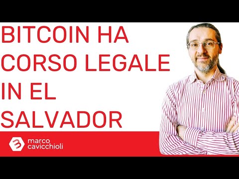 Ufficiale: Bitcoin è moneta a corso legale in El Salvador