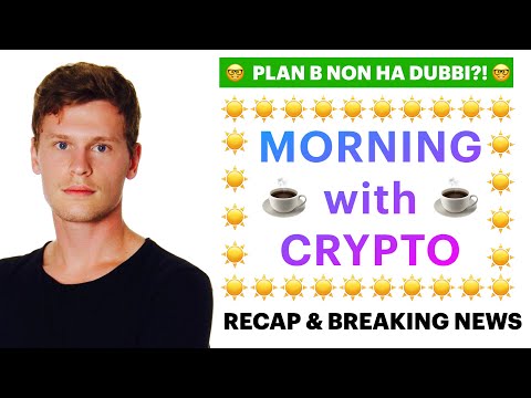 ☕️?  PLAN B NON HA DUBBI ?☕️ MORNING with CRYPTO: BITCOIN / ALTCOINS // News & Recap [21/06/2021]