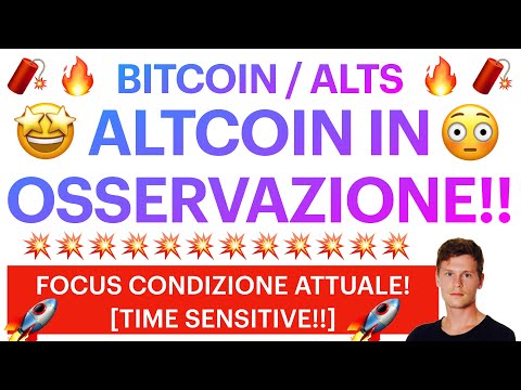 ?? ALTCOIN DA 100X?! ?? BITCOIN / ALTCOINS: FOCUS SULLA SITUAZIONE ATTUALE! [time sensitive!]