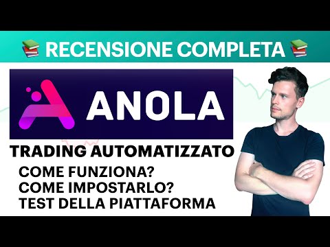 ? ANOLA.IO – PIATTAFORMA DI TRADING ALGORITMICO ? [recensione completa]