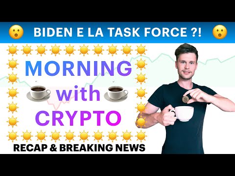 ☕️? BIDEN E LA TASK FORCE?! ?☕️ MORNING with CRYPTO: BITCOIN / ALTCOINS // Recap [04/10/2021]