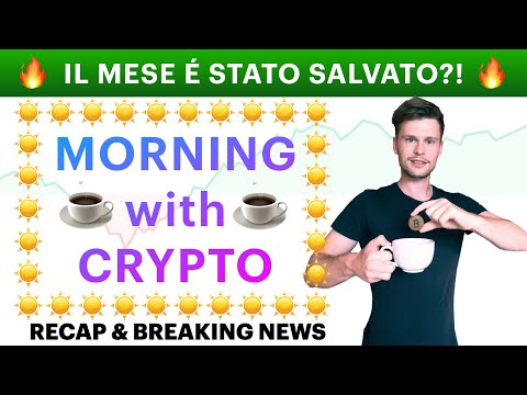 ☕️? ABBIAMO SALVATO IL MESE!? ?☕️ MORNING with CRYPTO: BITCOIN / ALTCOINS // Recap [01/10/2021]