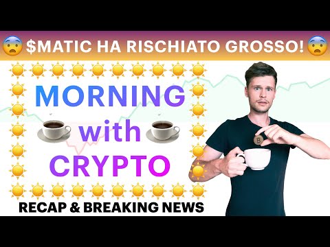 ☕️? $MATIC HA RISCHIATO IL CROLLO! ?☕️ MORNING with CRYPTO: BITCOIN / ALTCOINS // Recap [22/10/2021]
