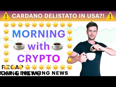 ☕️⚠️ CARDANO DELISTATO IN USA?! ⚠️☕️ MORNING with CRYPTO: BITCOIN / ALTCOINS // Recap [24/11/2021]