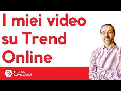 I miei video su Trend Online (n° 1 in Italia)