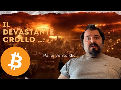 Il DEVASTANTE crollo di Bitcoin. Parte Ventordici