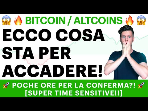 ?? IMPORTANTE: ARRIVA LA CONFERMA?! ?? BITCOIN / ALTCOINS: ECCO COSA ACCADE! [super time sensitive]