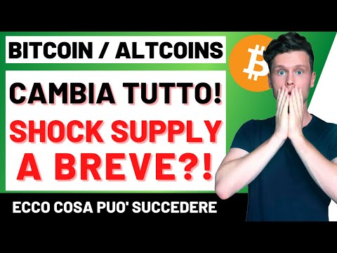 ?? ATTENZIONE: SHOCK SUPPLY A BREVE?! ?? BITCOIN / ALTCOINS: ECCO PUO’ SUCCEDERE [time sensitive]