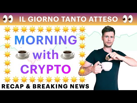 ☕️? IL GIORNO TANTO ATTESO E’ ARRIVATO ?☕️ MORNING with CRYPTO: BITCOIN / ALTCOINS [26/01/2022]