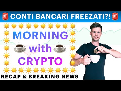 ☕️? CONTI BANCARI FREEZATI?! ?☕️ MORNING with CRYPTO: BITCOIN / ALTCOINS [16/02/22]