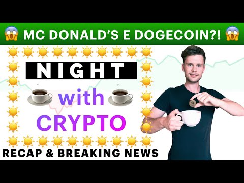 ?? MC DONALD’S E DOGECOIN?! ?? MORNING with CRYPTO [night edition]: BITCOIN / ALTCOINS [13-14/02/22]