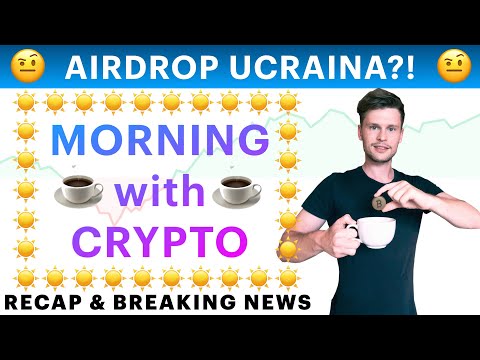 ☕️ ? AIRDROP UCRAINA?! ?☕️ MORNING with CRYPTO: BITCOIN / ALTCOINS [03/03/22]