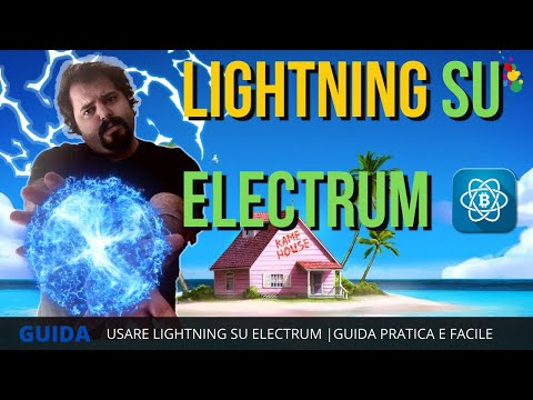 COME USARE LIGHTNING NETWORK CON ELECTRUM + LEDGER | GUIDA BASE