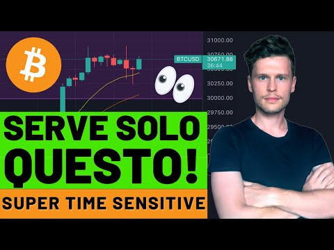 ?? BITCOIN: ORA SERVE SOLO QUESTO!! ?? [super time sensitive]