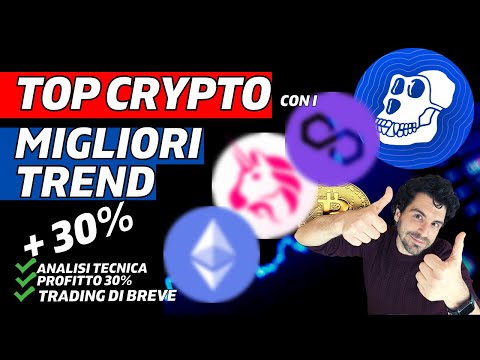 TOP CRYPTO CON I MIGLIORI TREND DI BREVE PERIODO | TRADING CRYPTO
