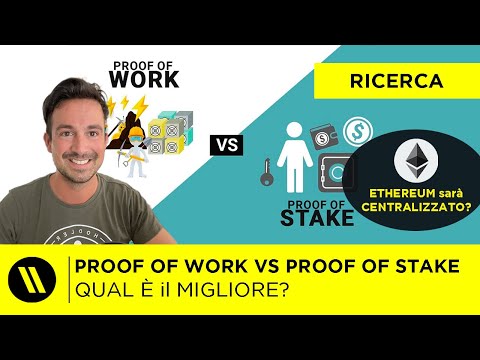 PROOF OF WORK vs PROOF OF STAKE: Qual è il MIGLIORE? | GUARDA questo REPORT!