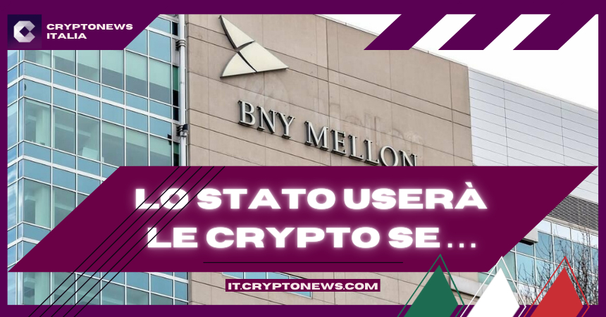 Il 70% dei Clienti Istituzionali della Banca Più Vecchia d’America Investiranno in Crypto se…