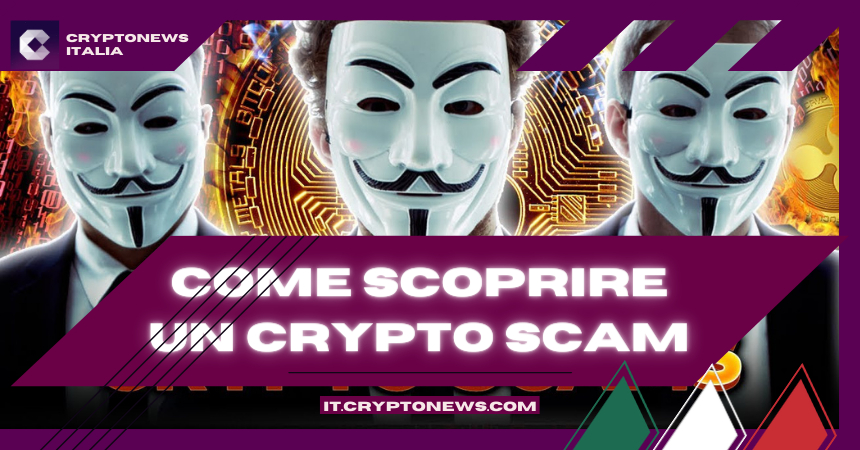 Crypto Scam: Come Individuare e Proteggersi dalle Truffe Crypto