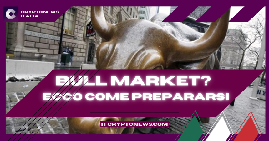 Dal Bear Market al Bull Market. Come prepararsi?