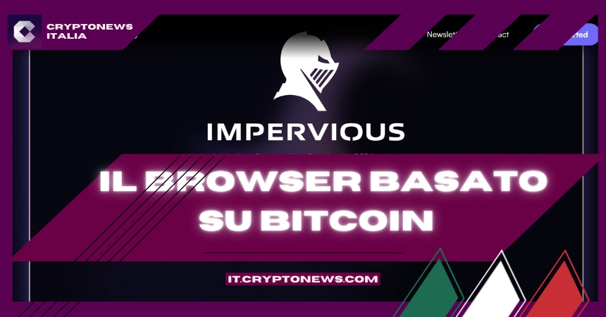 È disponibile per il donwload Impervious, il primo browser basato sulla Blockchain di Bitcoin