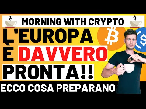 ☕️🤯 L’EUROPA E’ PRONTA A DETTARE LE REGOLE!! 🤯☕️ MORNING with CRYPTO BITCOIN / ALTCOINS [06/10/22]