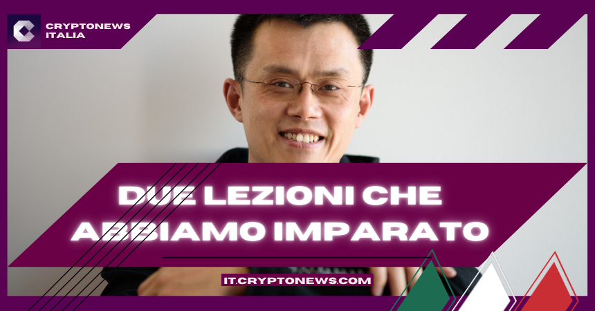 CZ di Binance e le due lezioni che abbiamo imparato in questi giorni