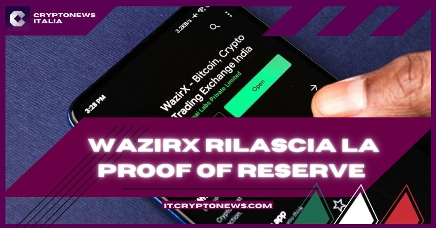 WazirX rilascia la sua Proof of Reserve. Il 20% dei suoi asset sono investiti in…