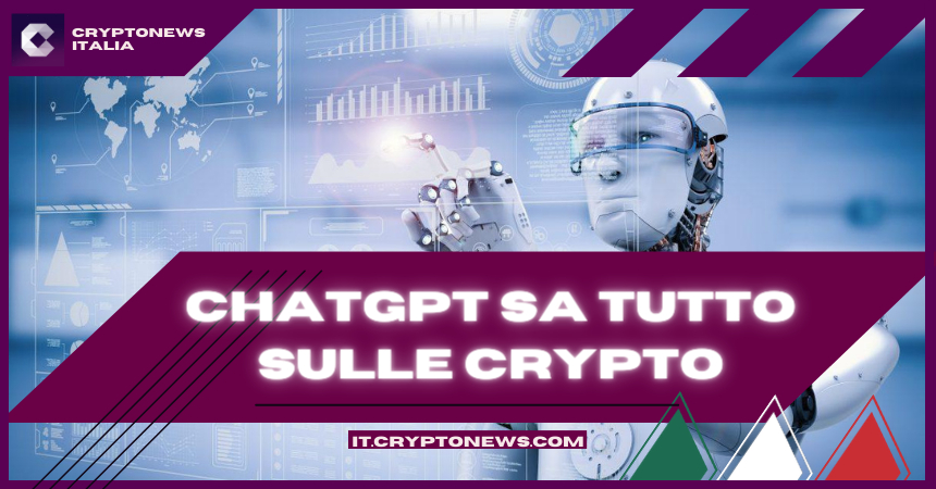 ChatGPT: l’intelligenza artificiale sa tutto su Bitcoin e crypto ma…