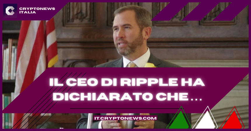 Il CEO di Ripple è convinto che “l’unico modo per andare avanti è…”