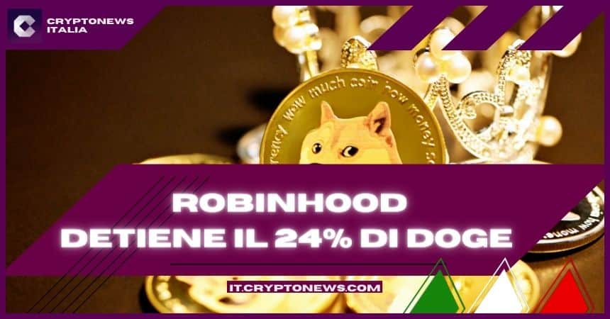 Robinhood diventa il maggior holder di Dogecoin al mondo!