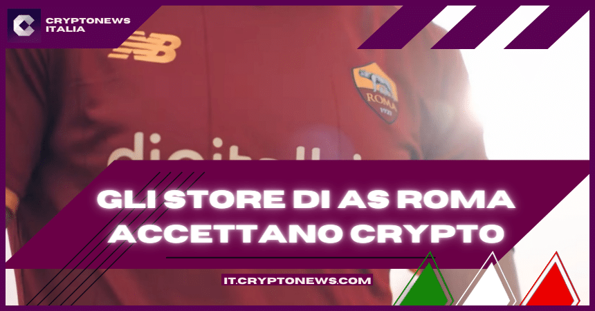 I tifosi della Roma pagano con criptovalute negli store ufficiali grazie a Digitalbits
