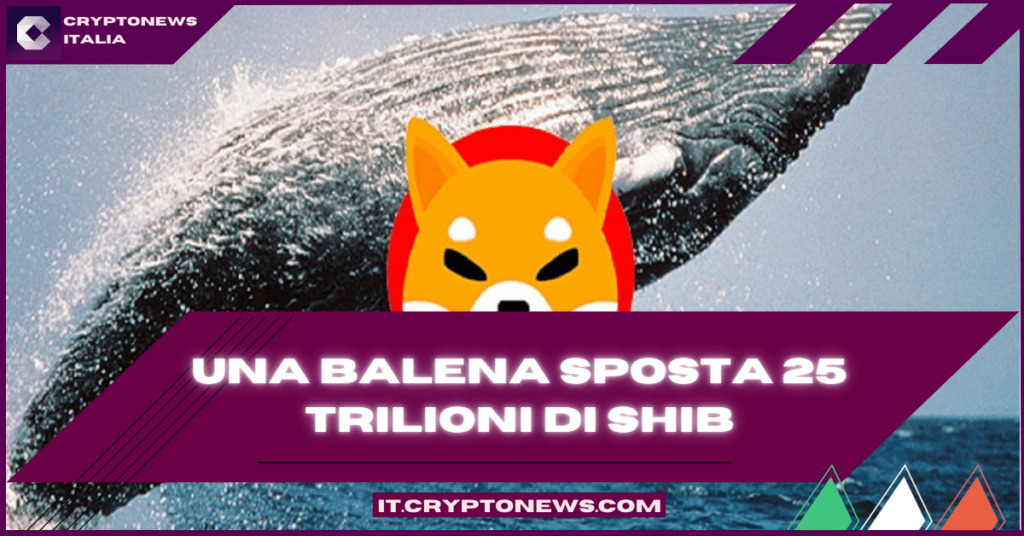 Una balena Shiba Inu sposta 25 trilioni di SHIB da un exchange a un wallet – Cosa sta succedendo?