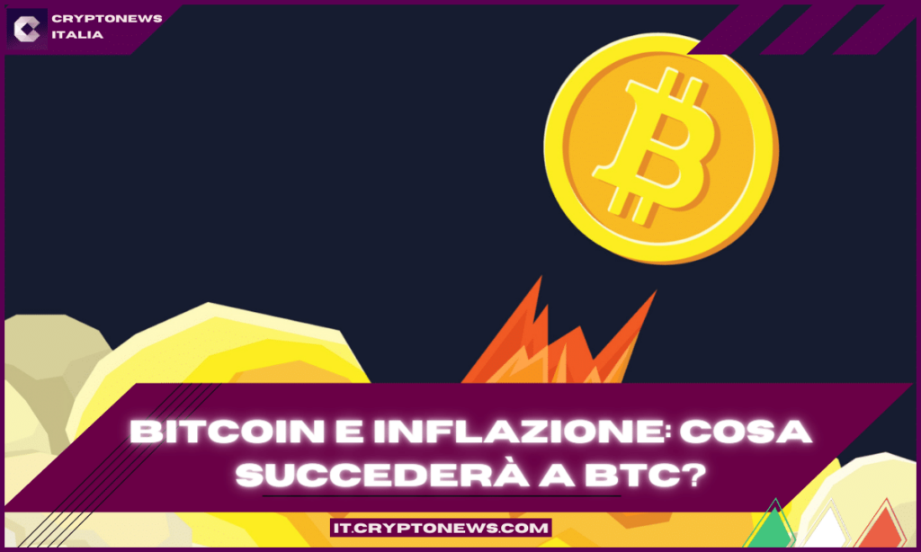 Bitcoin e inflazione: Cosa succederà a BTC dopo i dati del CPI americano?