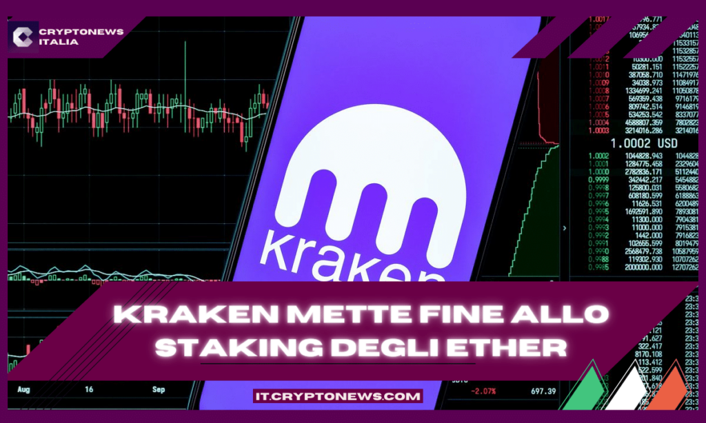 Kraken mette fine allo staking di ETH dopo l’accordo con la SEC. Cosa succederà adesso?