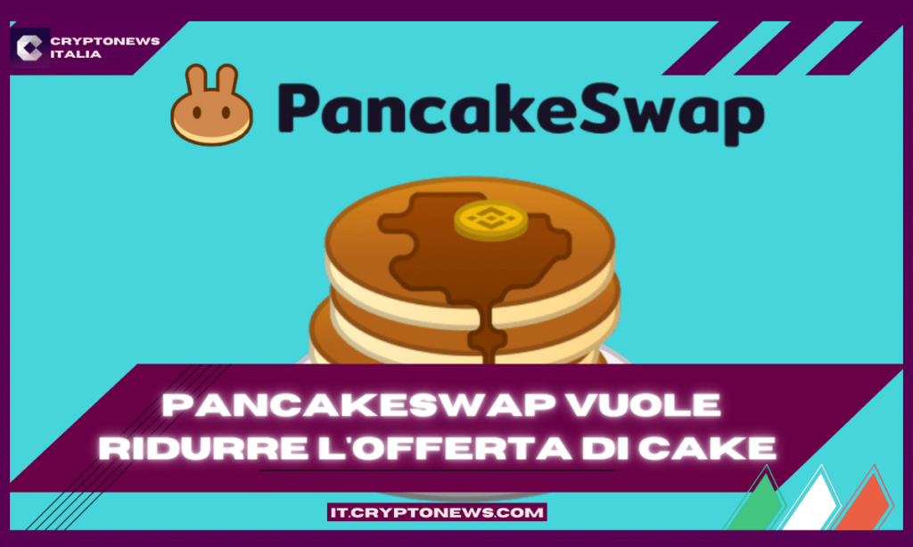 PancakeSwap vuole ridurre l’inflazione del token CAKE al 3%-5% – Diventerà deflazionistico?