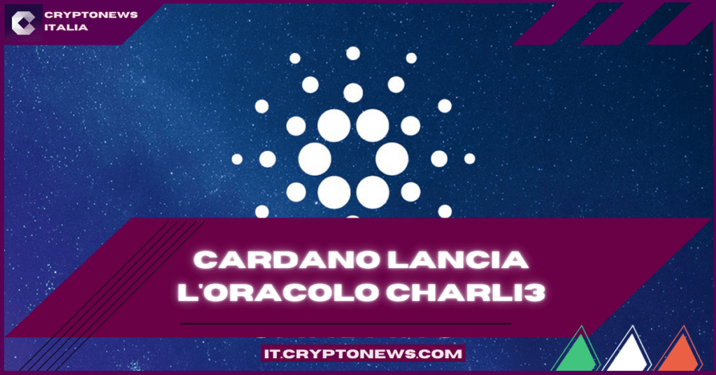 Cardano lancia l’oracolo Charli3, ma ADA perde colpi