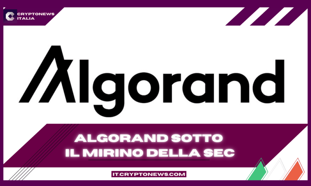 Algorand sotto accusa: La SEC punta il dito contro la blockchain ideata da Silvio Micali