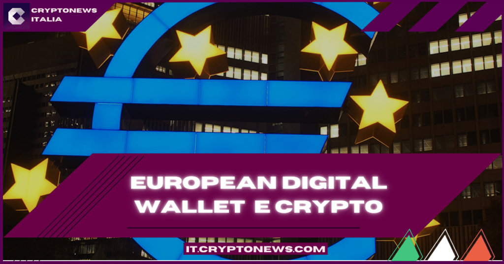 Al debutto il wallet digitale europeo – Che ripercussioni avrà per le crypto?