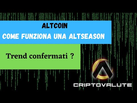 ALTCOIN, ecco come funziona una ALTSEASON