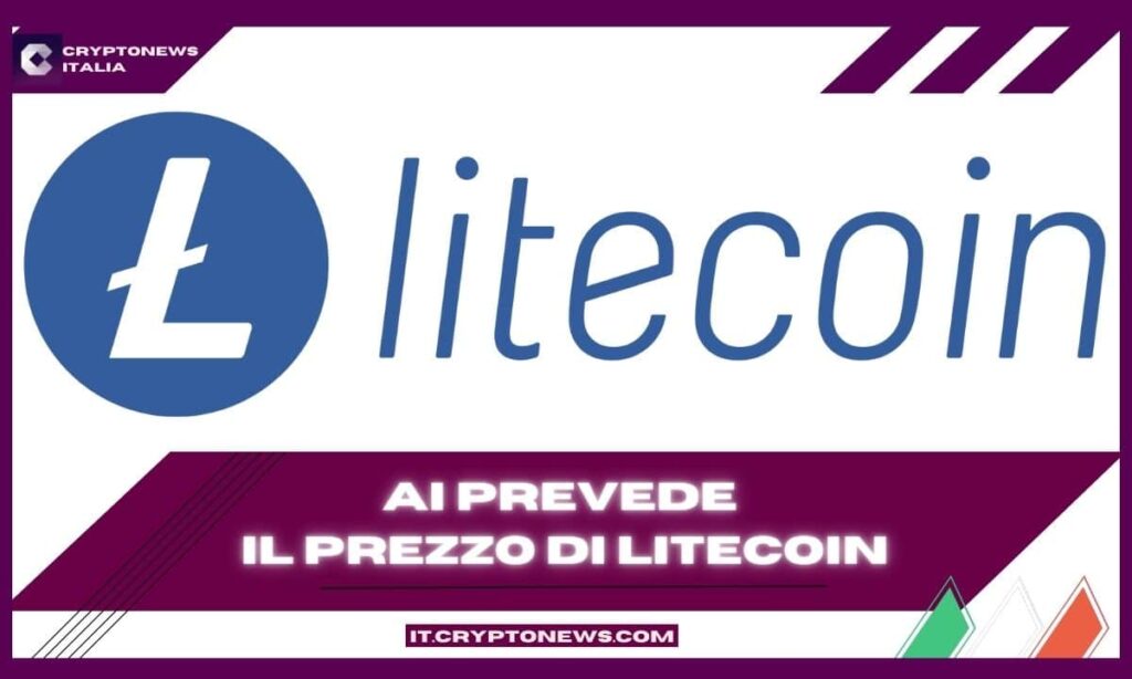 L’intelligenza artificiale prevede il prezzo di Litecoin per fine 2023