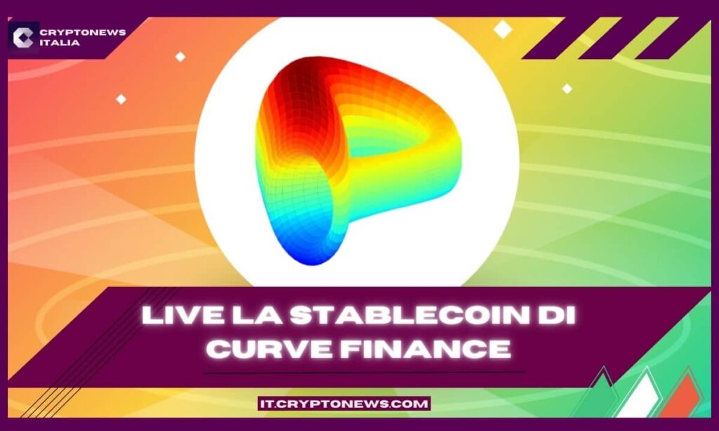 crvUSD è la nuova stablecoin di Curve Finance su Ethereum