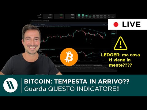 BITCOIN: LA QUIETE prima DELLA TEMPESTA??  LEDGER: CHE STA SUCCEDENDO?? FONDI A RISCHIO?