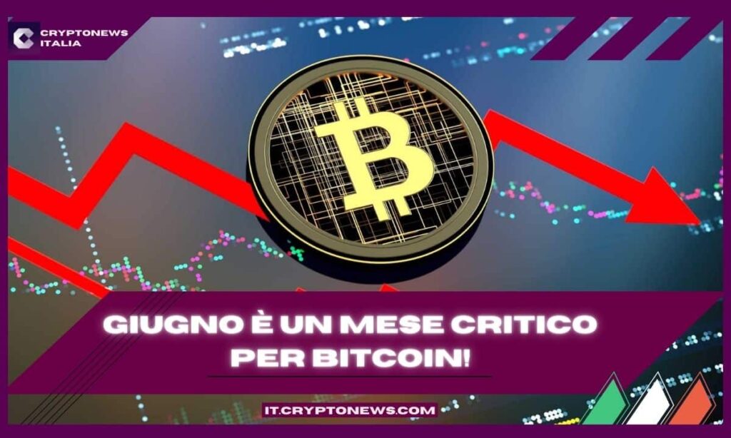 Giugno è storicamente il mese peggiore per Bitcoin – Scopri quanto ha perso!