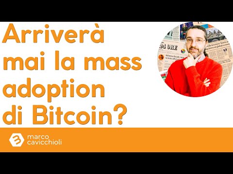 Arriverà mai la mass adoption di Bitcoin?