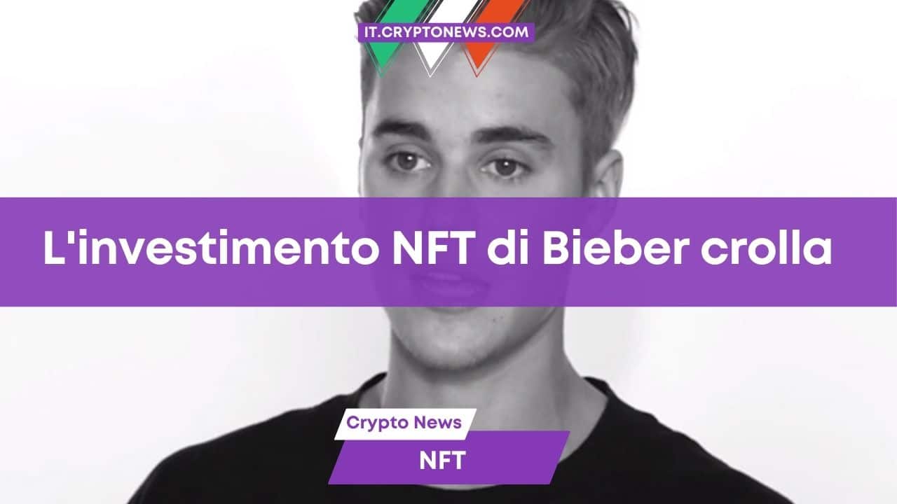 L’investimento di Justin Bieber negli NFT precipita del 95%!