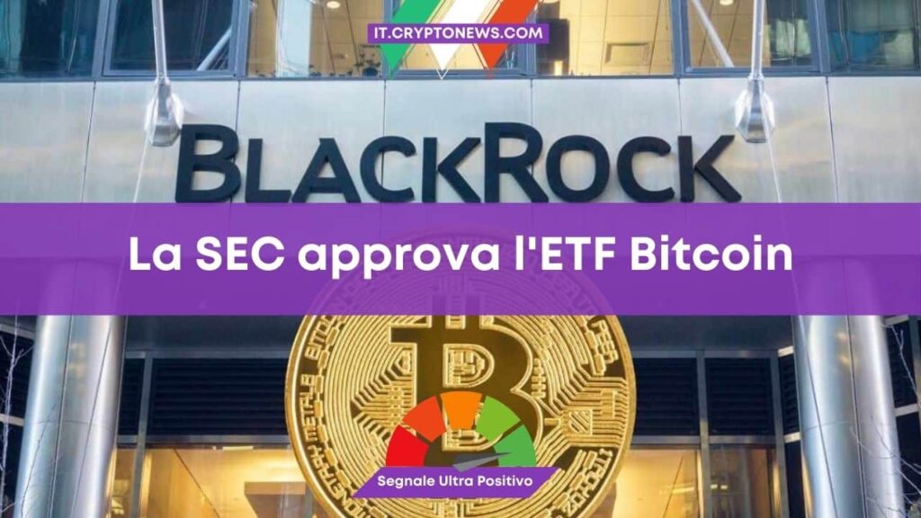 La SEC accetta la richiesta di ETF Bitcoin di Blackrock