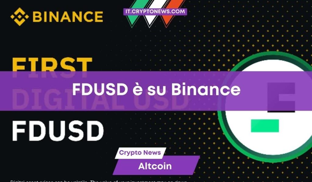 First Digital USD, la stablecoin FDUSD è ora su Binance