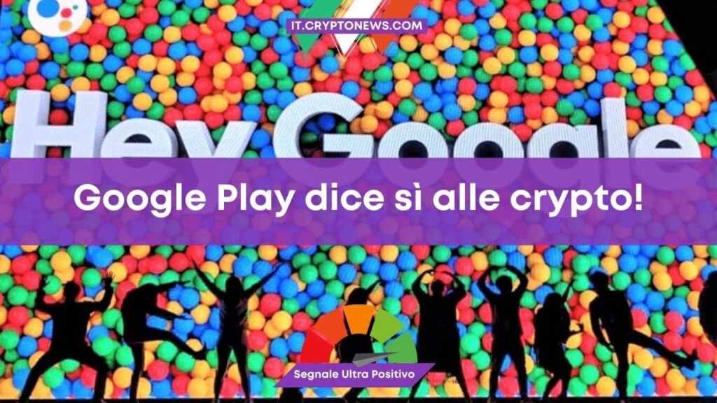 Google Play accoglie criptovalute e NFT: un cambio epocale!