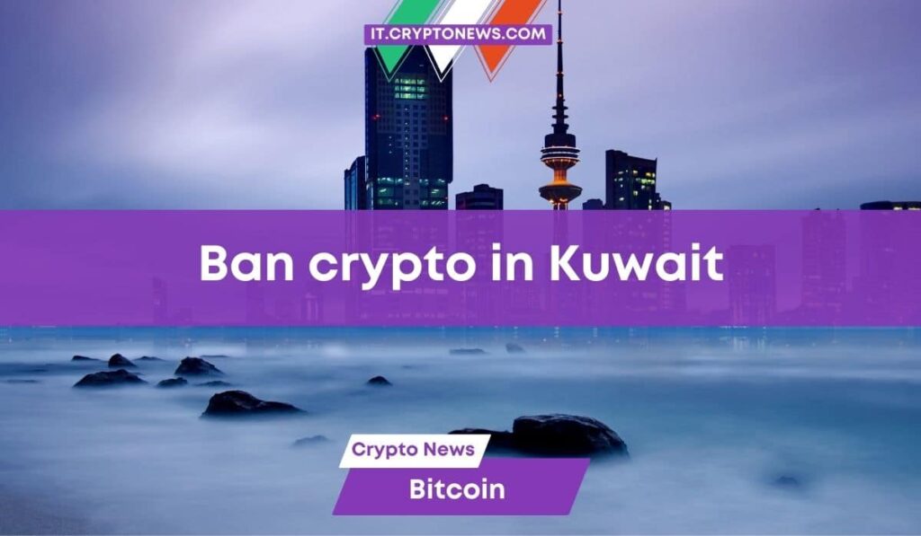 Crypto vietate in Kuwait: Stop a investimenti, trading e mining